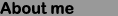 About me